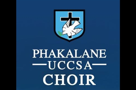 PHAKALANE UCCSA CHOIR PRESENTS