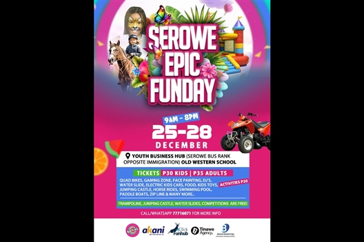 SEROWE EPIC FUNDAY