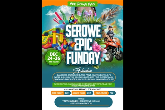 SEROWE EPIC FUNDAY