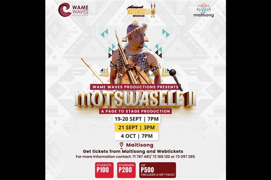 MOTSWASELE II THEATRICAL PLAY