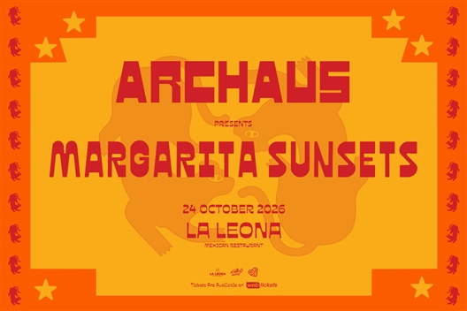 ARCHAUS Presents Margarita Sunsets