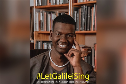 LetGalileiSing - Musical reflections on a Namibian opera singer’s journey