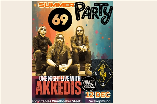 RVS Summer of 69: AKKEDIS LIVE